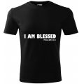 Tricou negru unisex, I am blessed.., XS